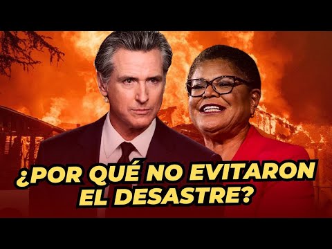 EL INCENDIO DE LOS ÁNGELES: UN DESASTRE ANUNCIADO POR DECISIONES POLÍTICAS