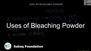 Uses of Bleaching Powder