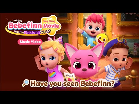 🎵  Have you seen Bebefinn?｜🎬 Bebefinn Sing-Along Movie｜Music Video #BebefinnMovie
