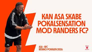 Kan ASA slå Randers FC ud af Betano Pokalen? | Coach mic'd up!
