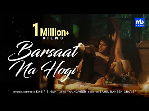 Barsaat Na Hogi | Meet Bros | Kabir Singh | Youngveer | New Hindi Songs 2023