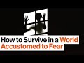 Understanding Fear and Its Impact