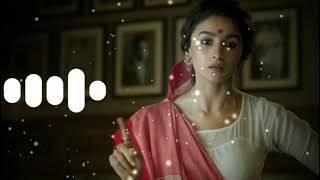 Gangubai Kothewali | Meri Jaan - Ringtone | Alia Bhatt [Download Link⬇️] BGM'S BEATS...