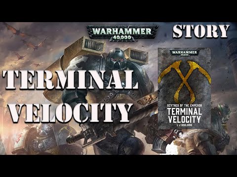 Terminal Velocity by L.J. Goulding Warhammer 40k Space Marine Story