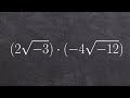 Multiplying and Simplifying Radicals