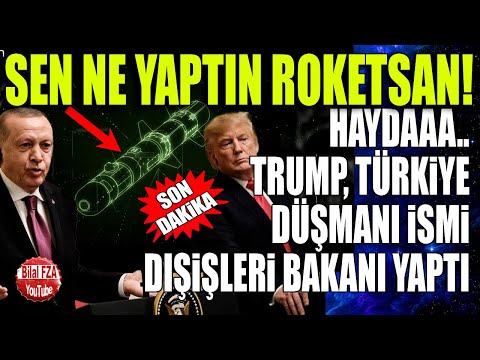 TRUMP KRİTİK BAKANLARI SEÇTİ..HEPSİDE TÜRKİYE'YE KARŞI YILANIMSI KAFADA, ŞİMDİ NOLACAK?