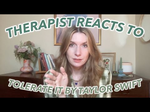 Therapist Reacts To: Tolerate It by Taylor Swift!