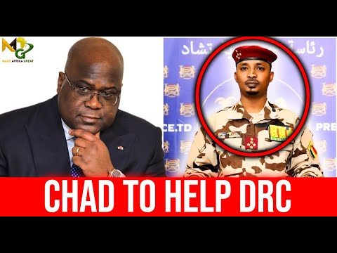 Chad to join forces against M23, prepare to send Troops in DRC