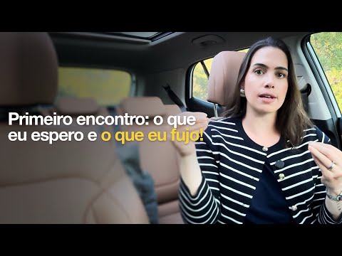 Primeiro encontro: o que eu espero e o que eu fujo! | Mylla Murta - Expert em Relacionamentos