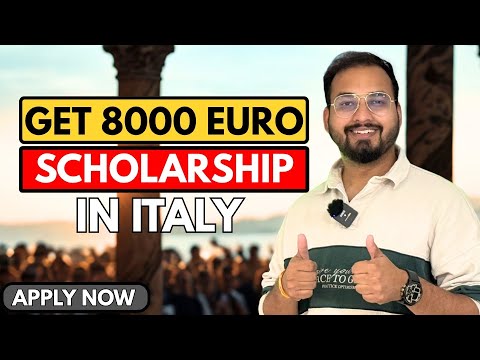 Fully Funded Scholarships to Study in Italy 2025