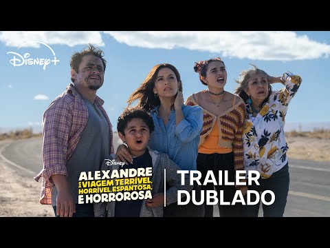 Alexandre e a Viagem Terrível, Horrível, Espantosa e Horrorosa | Trailer Oficial Dublado | Disney+