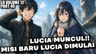 KRAI - LUCIA & GRIEVING SOUL PUSING GARA GARA KRAI !! LN VOLUME 12 Part 40 [Arwah Berduka]