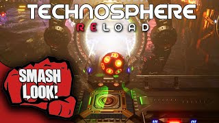 TECHNOSPHERE RELOAD Gameplay - Smash Look! [Sponsored