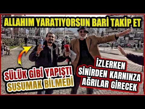 GÜLMEKTEN/SİNİRDEN KARNINIZA AĞRILAR GİRECEK "ALLAHIM YARATIYORSUN BARİ TAKİP ET" |  SOKAK RÖPORTAJI