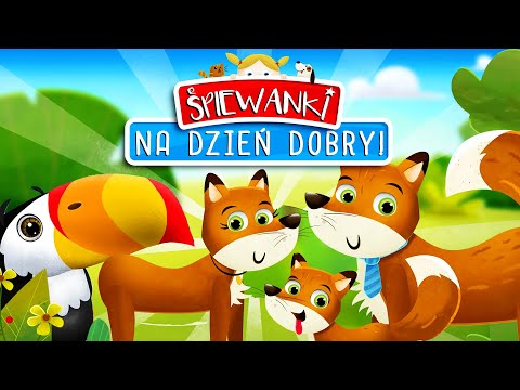 🐶Śpiewanki na Dzień Dobry! Bajki dla dzieci Tukan🪽 Lisek🦊 Pies🐶 i Foka 🦭odc 23 Lisia rodzina