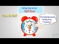 Telling Time: Master the Half Hour