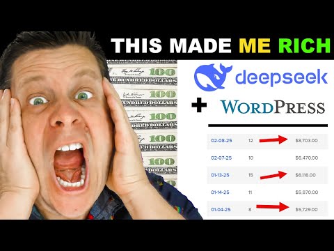 $8K A Day With Deepseek Ai + Wordpress - Must See!