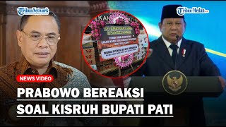 🔴PRABOWO BEREAKSI KERAS KE BUPATI SUDEWO❗ Rakyat Pati Tegaskan Pembatalan Aksi Demo Hoax
