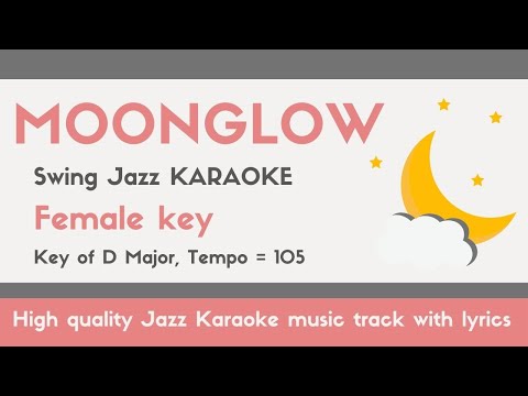 Moonglow – Swing Jazz Karaoke [Sing along] instrumental BGM – female key