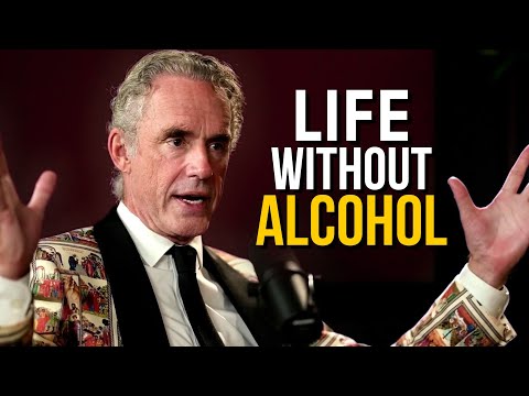 The Only Video You Need To Quit Alcohol — Jordan Peterson (MOTIVATIONAL SPEECH)