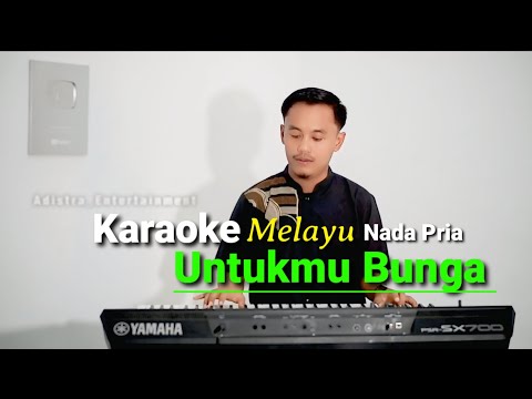 Karaoke lagu Melayu Untukmu Bunga || Nada Pria || Versi Manual Keyboard Yamaha Sx700