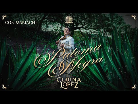 🎥 Claudia Lopez - Paloma Negra (Con Mariachi) Video Oficial 4K