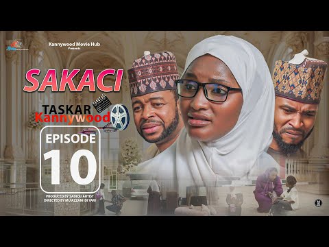 SAKACI MOVIE. TASKAR KANNYWOOD EPISODE 10