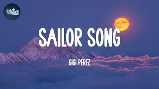 Sailor Song - Gigi Perez (Lyrics)