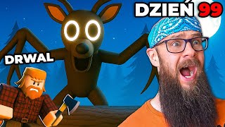 99 NOCY W LESIE, ale Jako DRWAL... 🔦 ( Nowy Update! )