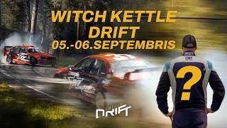 Mārtiņš Pats startēs WITCH KETTLE DRIFT 05.-06. SEPTEMBRĪ! 🔥🌲