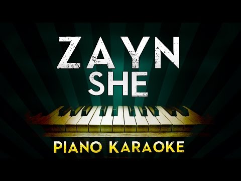 ZAYN – sHe | Piano Karaoke Instrumental Lyrics Cover Sing Along