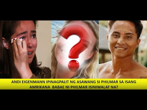 ANDI EIGENMANN HINDI MAKAPANIWALA SA NATUKLASAN SA BFF NA AMERIKANA AT KAY PHILMAR ANG PAGSISIWALAT