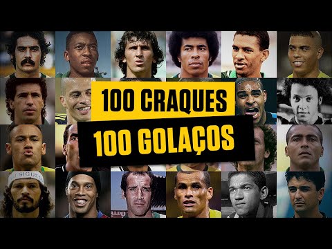 100 GOLAÇOS de 100 CRAQUES Brasileiros