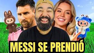 ARANCELES a LABUBUS, MESSI se calienta con MEXAS & ad de SYDNEY SWEENEY trae POLÉMICA