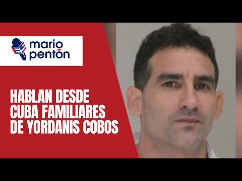 Familia en Cuba habla sobre Yordanis Cobos, acusado de un hecho que conmocionó a Texas