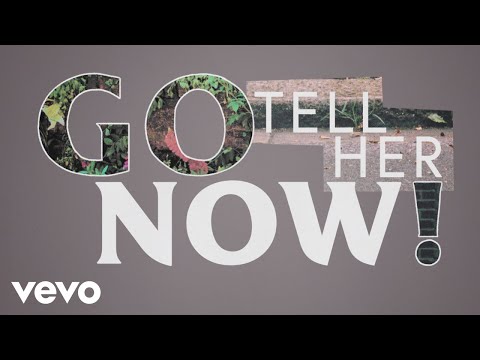Tom Odell - Go Tell Her Now (Official Lyric Video)