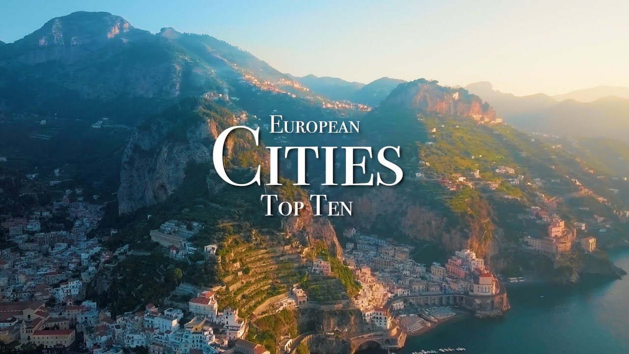 Top 10 Cities To Visit In Europe - Ryan Shirley