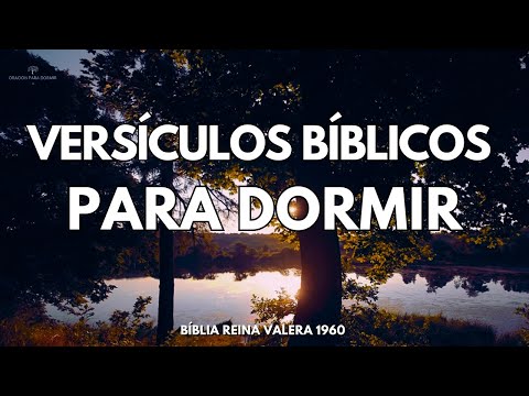VERSÍCULOS BÍBLICOS PARA DORMIR I BÍBLIA REINA VALERA 1960