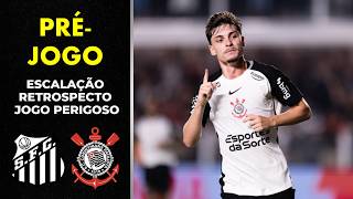 Pré-jogo - Santos x Corinthians - Possível Escalação, Retrospecto e Jogo Perigoso