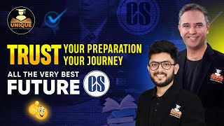 ✨ Trust your preparation, trust your journey! 🚀📚All the very best, Future Company Secretaries! 🙌