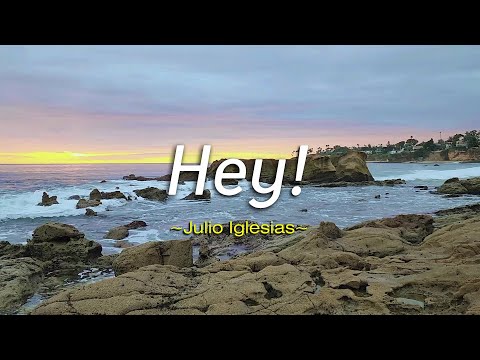 Hey! – KARAOKE VERSION – in the style of Julio Iglesias