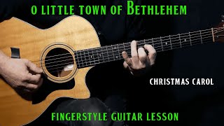 how to play "O Little Town of Bethlehem" on guitar | Christmas Carol Fingerstyle Guitar Lesson