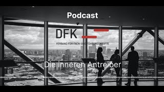 Die Inneren Antreiber: „Gesundes Führen in der Krise“ - Podcastreihe Interview mit Daniel Wend