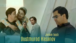 Дустмурод Хасанов - Чонам бош | Dustmurod Hasanov - Jonam bosh