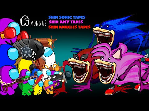 어몽어스 VS All Shin Sonic Tapes & Shin Amy Tapes | AMONG US ANIMATION