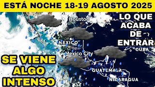 ⭕ ALERTA MAXIMA ⭕ SE VIENE ALGO MUY INTENSO PARA MÉXICO ESTÁ NOCHE 