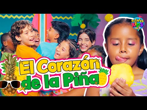 El Corazón de la Piña 🍍♥️ - @FuentesKids 🎶