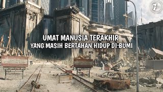 PERADABAN TERAKHIR UMAT MANUSIA DI BUMI / ALUR CERITA FILM TERBARU 2025