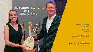 Fachtag Mandoline: Interessantes zum Instrumentenbau einer Mandoline – Vortrag Markus Dietrich