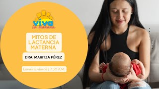 Lactancia materna: mitos, realidades y cuidados que toda madre debe conocer